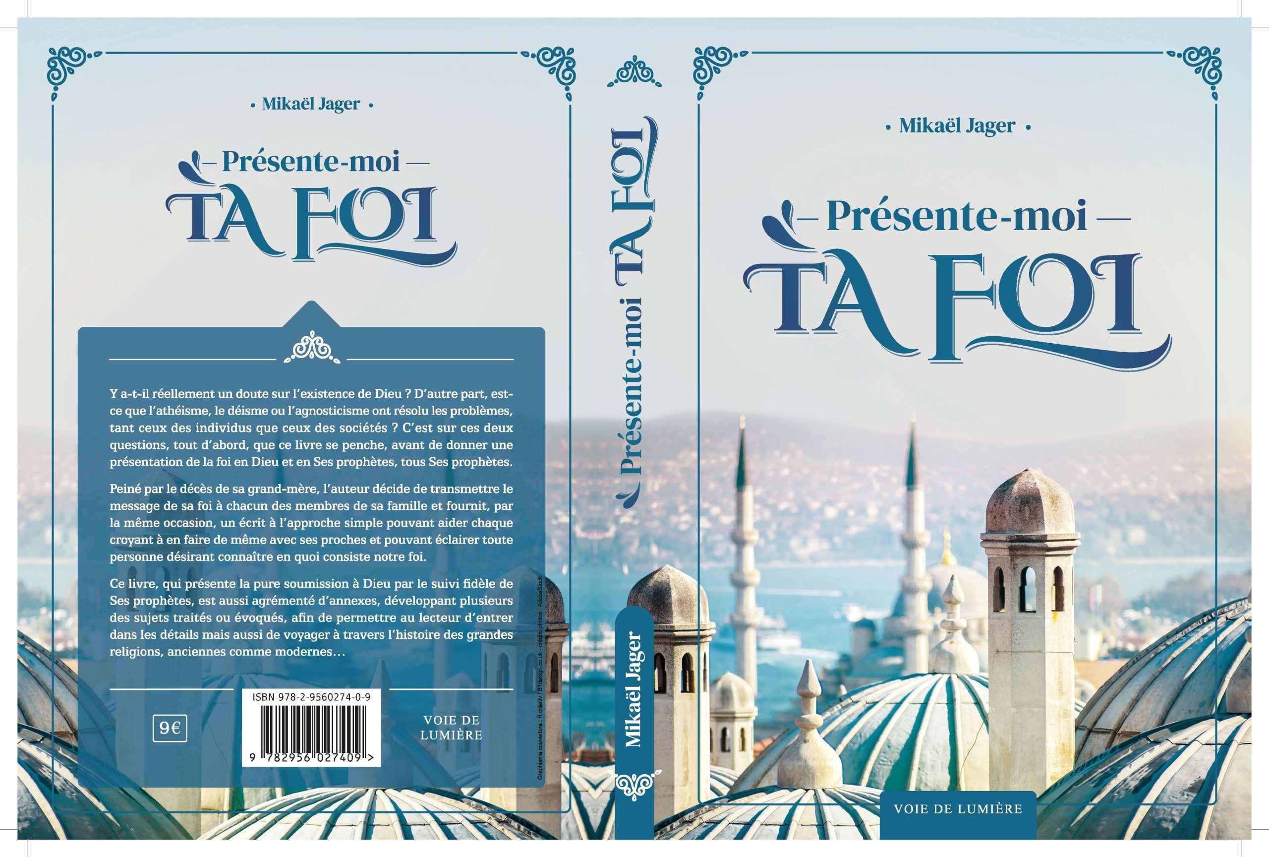 Présente-moi ta foi – Mikaël Jager – Voie de lumière – Unefoideplus